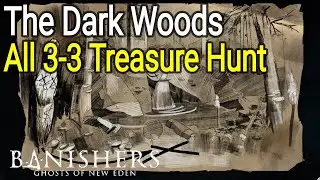 All The Dark Woods Treasure Maps Locations - Banishers Ghosts of New Eden