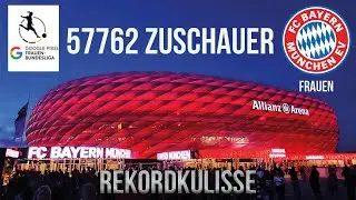 REKORDKULISSE 57762 Zuschauer Frauen Bundesliga Saison 2025/26 Bayern München vs. Bayer Leverkusen