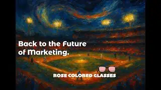 Back to the Fundamentals of Marketing: Creativity, Connection, and Patience Still Win