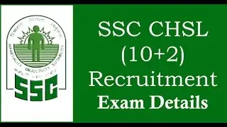 SSC CHSL 2016 (LDC DEO) Recruitment Notification, Exam Date | Details