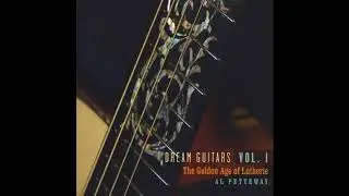 Al Petteway - Night flight (Track 08) Dream Guitars Vol. 1 The Golden Age of Lutherie ALBUM