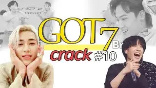 GOT7 Crack BR #10