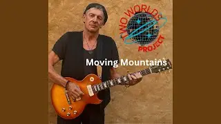 Moving Mountains