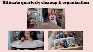 ULTIMATE Quarterly Cleanup and Organization | Cleaning and Organizing Hacks