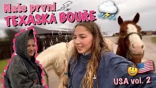 TEXAS #1 //  Ukázka okolí, první bouřka, info