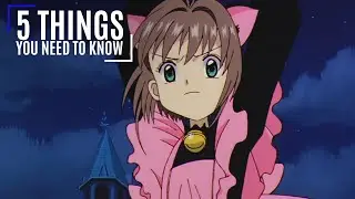 Card Captor Sakura: 5 Things You Need To Know