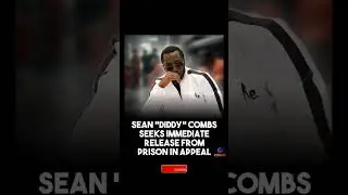 🚨⚖️ Diddy Seeks Immediate Release From Prison in New Appeal 😳 #diddy #shorts
