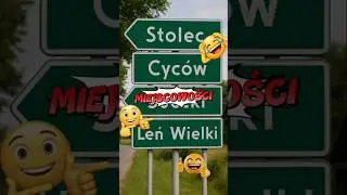 10 Najśmieszniejszych nazw Polskich miejscowości i wsi