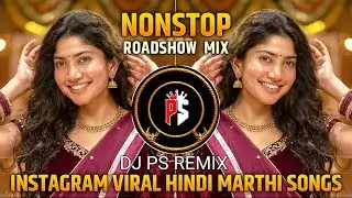 Instagram Viral Hindi Marathi Songs | Trending Instagram Songs | Nonstop | DJ PS REMIX 🔥😱🙉