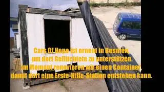 #CarsOfHope baut eine Erste-Hilfe-Station in #Bosnien