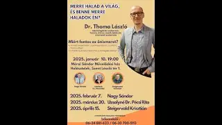 Dr. Thoma László - Miért fontos az önismeret?