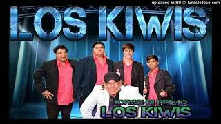 Los Kiwis . Mi vida ere tu