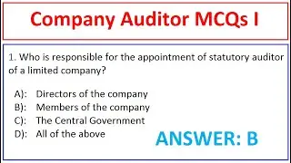 Company Auditor MCQs | Senior Auditor Test Preparation | Company Audit |