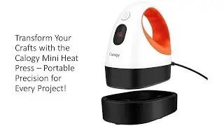 Transform Your Crafts with the Calogy Mini Heat Press &ndash; Portable Precision for Every Project!