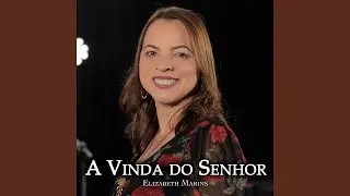 A Vinda do Senhor