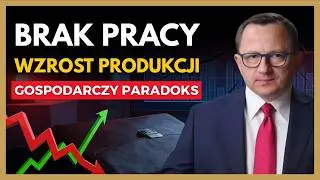 Produkcja Rośnie, Pracy Ubywa - Paradoks Gospodarczy 2026! Co Ukrywają Dane?