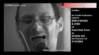 ECP0844 Bob O'Magic at Studio 352 with 03/10/2004
