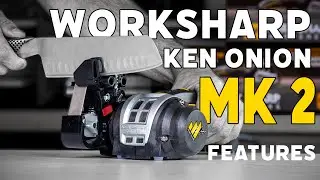 Mastering Knife Sharpening with the Work Sharp Ken Onion Edition Mk.2 | Full Features Review