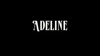 Adeline - Internet Archive 2026 Film Remix Contest