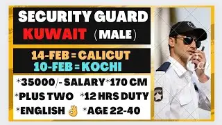 kuwait security guard vacancy #security #kochi #calicut