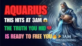 AQUARIUS ♒ THIS WILL HIT YOU AT 3AM 😳💭 THE TRUTH YOU’VE BEEN HOLDING BACK IS READY 💥♾️