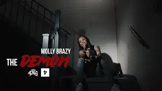 Molly Brazy - The Demon (Official Music Video)