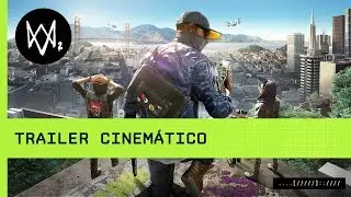 Watch Dogs 2 - Trailer Cinemático