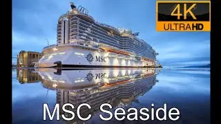 Visit inside the MSC Seaside, 4K