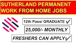 SUTHERLAND Work from home {PERMANENT} Vacancy 2022|Permanent Remote jobs|Sutherland Recruitment 2022