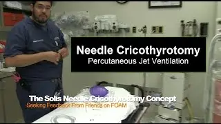 The Solis Needle Cricothyrotomy Concept
