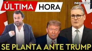 ÚLTIMA HORA | Histórico discurso de Starmer en Reino Unido: se planta ante Trump sobre Groenlandia