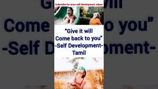 62) Give it will come to you || Self Development || Tamil