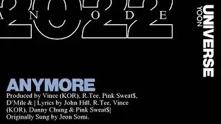 ANYMORE (Originally by Jeon Somi)Lyric Video Teaser [📸] YOON KRYOON - UNIVERSE