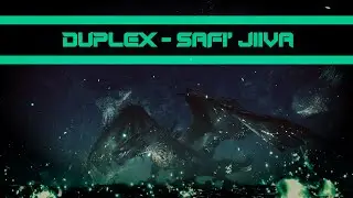 DuplEx - MH Safi'Jiiva (Remix)
