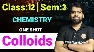 Colloids Class12 ONE SHOT Semester 3 in Bengali|Colloids Class12 Semester 3|Surya Sir