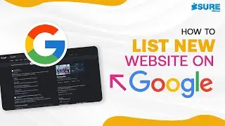 How to List a New Website on Google | Step-by-Step Guide | Isuremedia