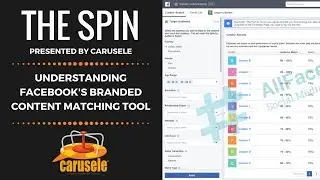 Understanding Facebook's Branded Content Matching Tools: The Spin