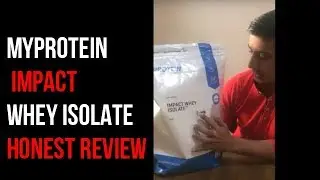 MyProtein | Impact Whey Isolate Protein| Honest & Detailed Review in Hindi | by nimish nayal fitness