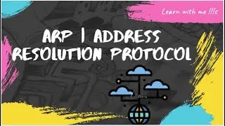 ARP | Address Resolution Protocol