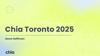 Gene Hoffman | Chia Toronto 2025