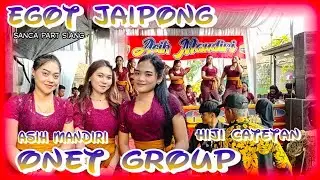  HIJI CATETAN || EGOT JAIPONG ASIH MANDIRI || ONET GROUP || SANCA