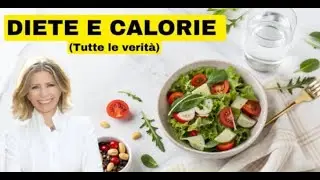 Sai cosa significa dieta? Davvero una caloria &egrave; una caloria?Ecco cosa dicono gli studi| Debora Rasio