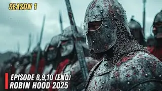 (END) Akhir Dari Perjalanan Robin Hood Di Season 1❗️Series Terbaru | 