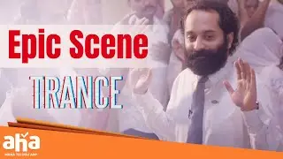 Trance Movie Best Scenes | Highlight Scene | Fahadh Faasil | Nazriya | Superhit Telugu Movies | Aha