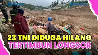 ®️🔴 23 PRAJURIT TNI DIDUGA HILANG TERTIMBUN LONGSOR DI CISARUA❗KAPENDAM SILIWANGI MINTA MENUNGGU