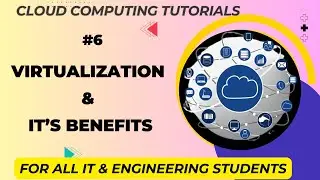 Virtualization Technology and It's Benefits #cloudcomputing #virtualization
