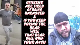 ELY POKING THE BEAR & THE BEAR BEAT ELY A$$, CITIZENS ARE TIRED & ARE FIGHTING BACK