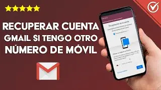 &iquest;C&oacute;mo RECUPERAR mi cuenta GMAIL sin correo y sin n&uacute;mero de tel&eacute;fono?