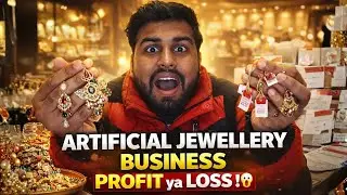Artificial Jewellery Business Reality 🔥 Reel vs Real Profit Proof | Online Jewellery Business India
