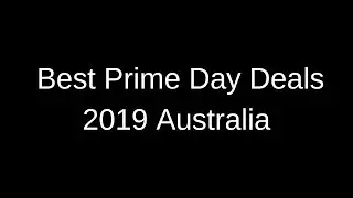 best prime day deals 2019 australia